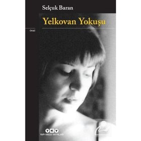 Yelkovan Yokuşu - Selçuk Baran