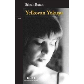 Yelkovan Yokuşu - Selçuk Baran