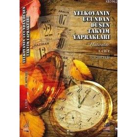 YELKOVANIN UCUNDAN DÜŞEN TAKVIM YAPRAKLARI (2 CILT) - METIN ERİŞ