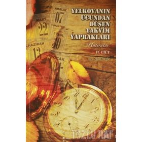 YELKOVANIN UCUNDAN DÜŞEN TAKVIM YAPRAKLARI (2 CILT) - METIN ERİŞ