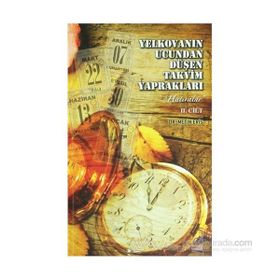 YELKOVANIN UCUNDAN DÜŞEN TAKVIM YAPRAKLARI (2 CILT) - METIN ERİŞ