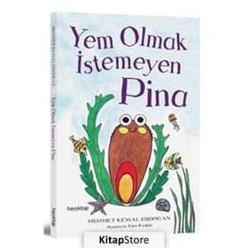 Yem Olmak İstemeyen Pina - Mehmet Kemal Erdoğan