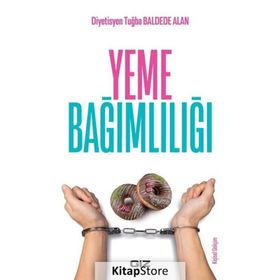 Yeme Bağımlılığı Diyetisyen Tuğba Baldede Alan