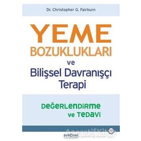 Yeme Bozuklukları ve Bilişsel Davranışçı Terapi - Christopher G. Fai
