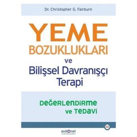 Yeme Bozuklukları ve Bilişsel Davranışçı Terapi - Christopher G. Fai
