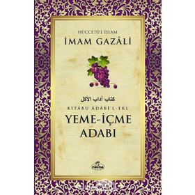 Yeme İçme Adabı - İmam-ı Gazali