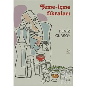 YEME-İÇME FIKRALARI - DENIZ GÜRSOY