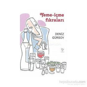 YEME-İÇME FIKRALARI - DENIZ GÜRSOY