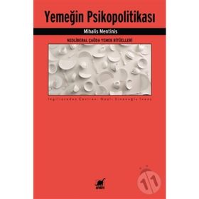 Yemeğin Psikopolitikası - Mihalis Mentinis - Ayrıntı Yayınları