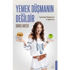 Yemek Düşmanın Değildir Destek Yayınları