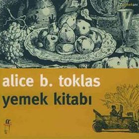 Yemek Kitabı - Alice B. Toklas