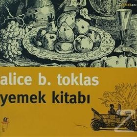 Yemek Kitabı - Alice B. Toklas