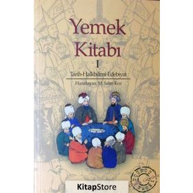 YEMEK KİTABI TARIH-HALBILIMI-EDEBIYAT - M. SABRI KOZ