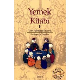 YEMEK KİTABI TARIH-HALBILIMI-EDEBIYAT - M. SABRI KOZ