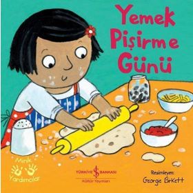Yemek Pişirme Günü - Minik Yardımcılar - Kolektif