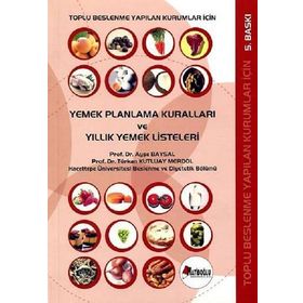 YEMEK PLANLAMA KURALLARI VE YILLIK YEMEK LISTELERI - AYŞE BAYSAL