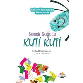 Yemek Soğudu Kuti Kuti - Kırkayak Kuti Kuti'nin Maceraları 1 - Ferhad Hasanzadeh