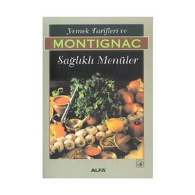 YEMEK TARIFLERI VE SAĞLIKLI MENÜLER - MICHEL MONTIGNAC