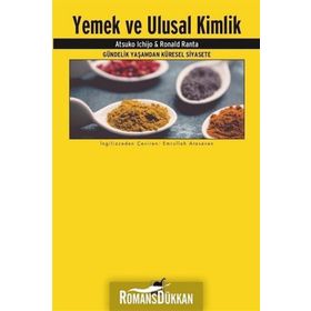Yemek ve Ulusal Kimlik - Atsuko Ichijo
