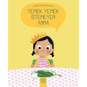 Yemek Yemek İstemeyen Anna - Nadine Brun Cosme