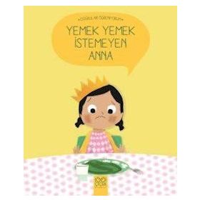 Yemek Yemek İstemeyen Anna - Nadine Brun Cosme