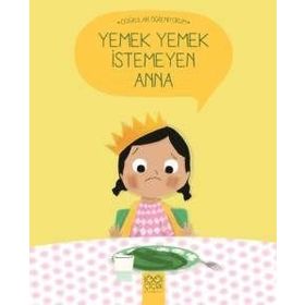 Yemek Yemek İstemeyen Anna - Nadine Brun Cosme