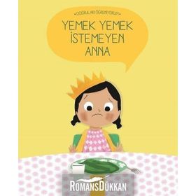 Yemek Yemek İstemeyen Anna - Nadine Brun Cosme