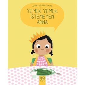 Yemek Yemek İstemeyen Anna - Nadine Brun Cosme