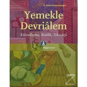 Yemekle Devrialem - N. Defne Karaosmanoğlu