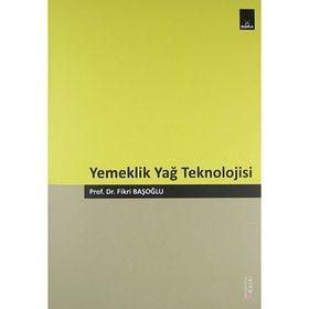 YEMEKLIK YAĞ TEKNOLOJISI - FIKRI BAŞOĞLU