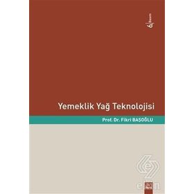YEMEKLIK YAĞ TEKNOLOJISI - FIKRI BAŞOĞLU