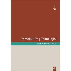 YEMEKLIK YAĞ TEKNOLOJISI - FIKRI BAŞOĞLU