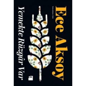 Yemekte Rüzgar Var - Ece Aksoy