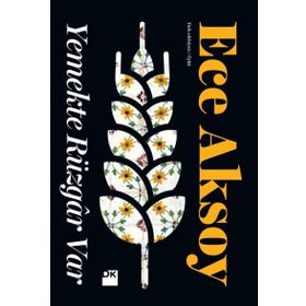 Yemekte Rüzgar Var - Ece Aksoy