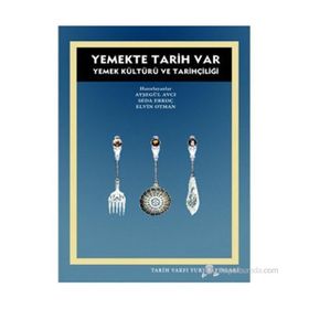 YEMEKTE TARIH VAR - AYŞEGÜL AVCI;SEDA ERKOÇ;ELVIN OTMAN