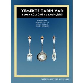 YEMEKTE TARIH VAR - AYŞEGÜL AVCI;SEDA ERKOÇ;ELVIN OTMAN