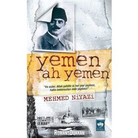 YEMEN! AH YEMEN - MEHMED NIYAZI