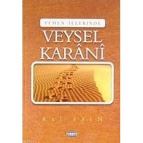 YEMEN İLLERİNDE VEYSEL KARANI - ALI EREN