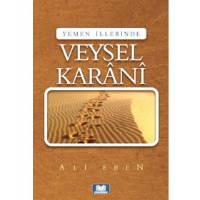 YEMEN İLLERİNDE VEYSEL KARANI - ALI EREN