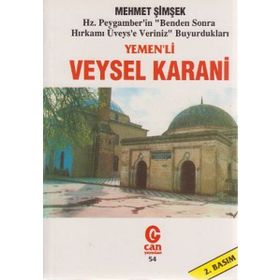 Yemen'li Veysel Karani Hz. Peygamber'in - Mehmet Şimşek