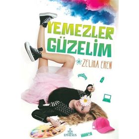 Yemezler Güzelim Ciltli - Zeliha Eren