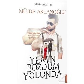 Yemin Bozdum Yolunda - Yemin Serisi 2 - Müjde Aklanloğlu