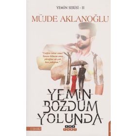 Yemin Bozdum Yolunda - Yemin Serisi 2 - Müjde Aklanloğlu