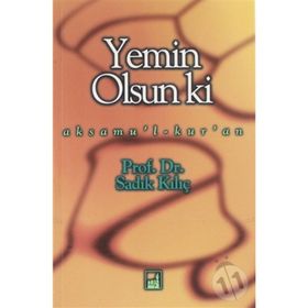 Yemin Olsun Ki - Sadık Kılıç