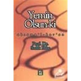Yemin Olsun Ki - Sadık Kılıç