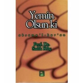 Yemin Olsun Ki - Sadık Kılıç