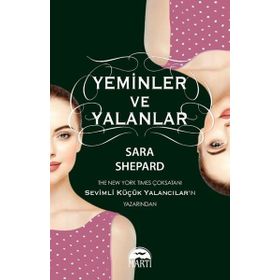 Yeminler ve Yalanlar - Sara Shepard