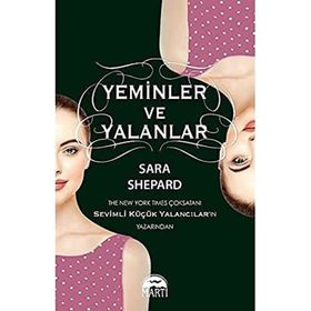 Yeminler ve Yalanlar - Sara Shepard