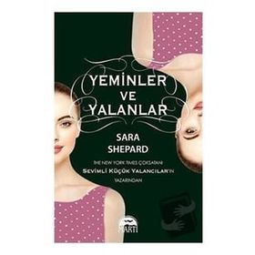 Yeminler ve Yalanlar - Sara Shepard