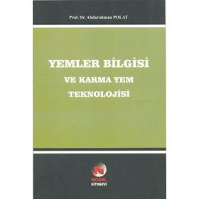 Yemler Bilgisi ve Karma Yem Teknolojisi - abdurahman polat